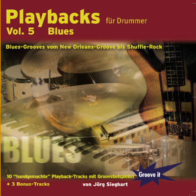 Playbacks fÃ¼r Drummer Vol. 5 - Blues